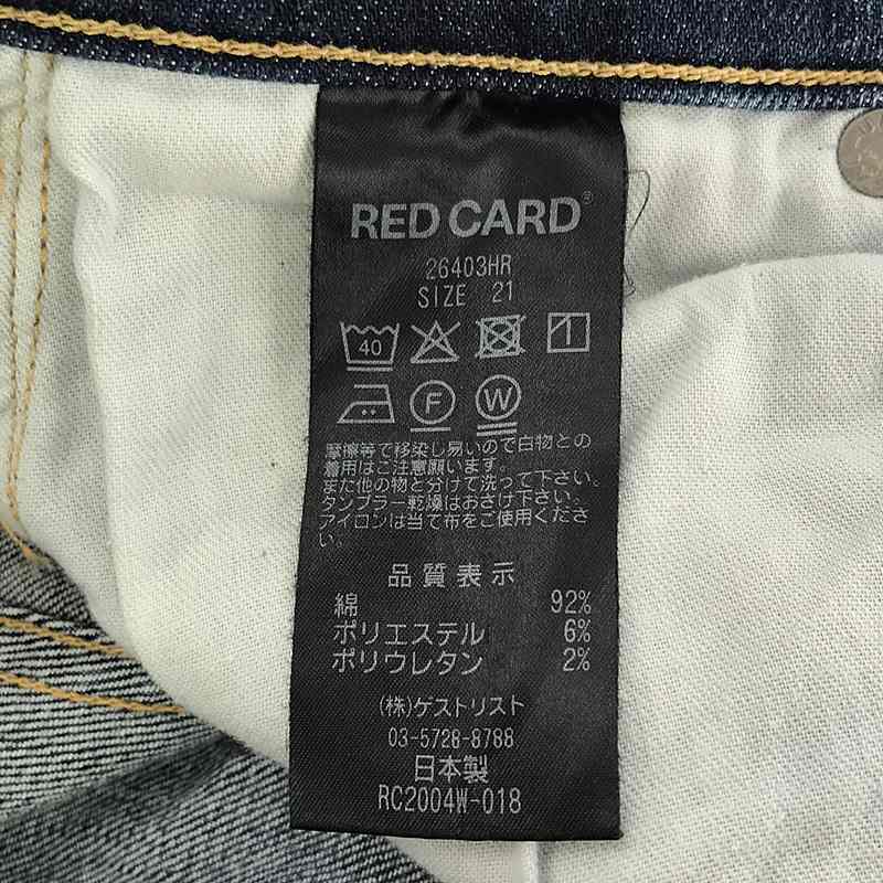 RED CARD / レッドカード Anniversary Highrise デニムパンツ