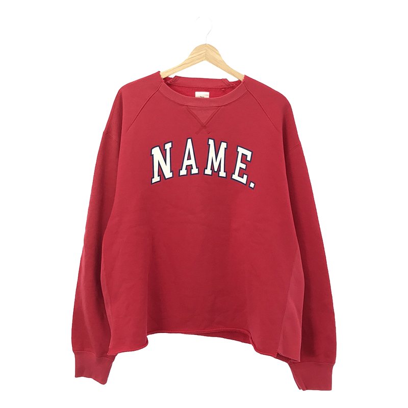 NAME CREW NECK SWEAT SHIRTS プリント クルーネック スウェット