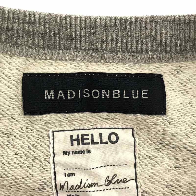 MADISON BLUE / マディソンブルー HELLO SWEAT L/S URAKE DYED GRAY トレーナー