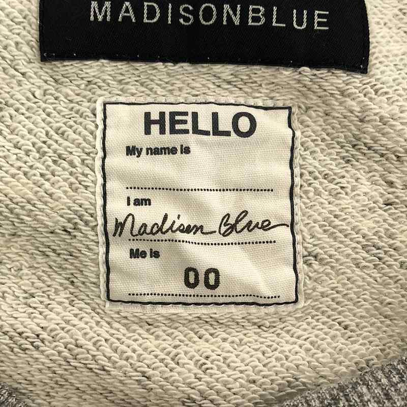 MADISON BLUE / マディソンブルー HELLO SWEAT L/S URAKE DYED GRAY トレーナー