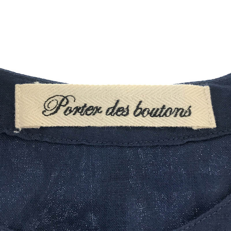 PORTER DES BOUTONS / ポルテ デ ブトン リネン 無地 ノーカラー シャツ ブラウス