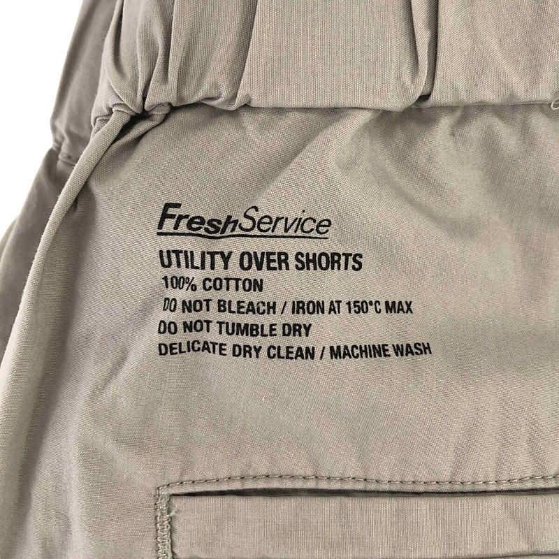 FreshService / フレッシュサービス UTILITY OVER SHORTS / ユーティリティ オーバー ショーツ パンツ