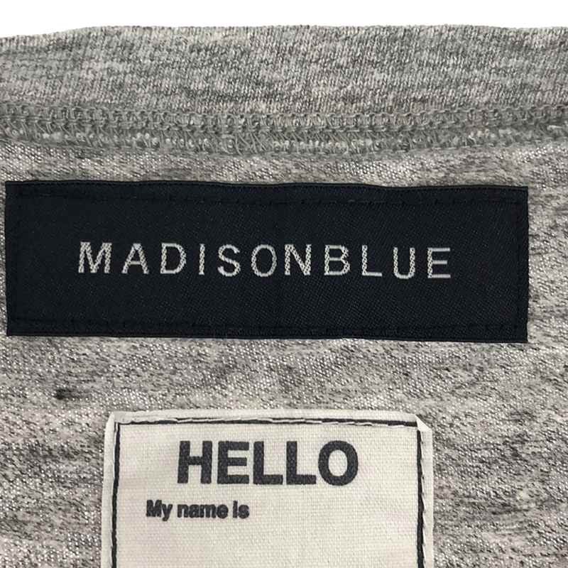 MADISON BLUE / マディソンブルー HELLO CREW NECK TEE プリント クルーネック Tシャツ