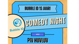 Bubble ID Comedy night met Piv Huvluv