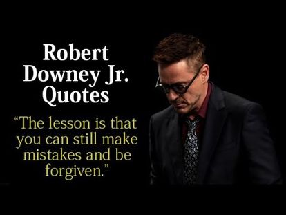 Robert Downey Jr Inspiring Quotes. Motivational Quotes To Believe In  Yourself .Positive Thoughts - 00:00-2:29 - Fri Jan 18 2019 11:45:32 AM