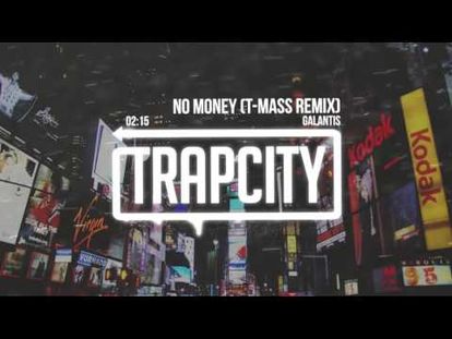 Galantis No Money T Mass Remix 00 00 4 14 Tue Jun 26 2018