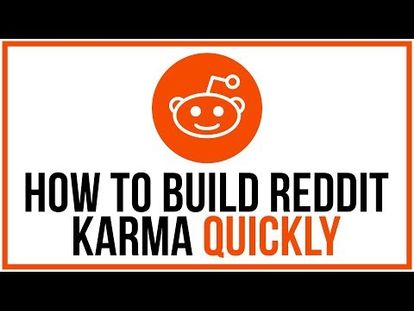 how to gain karma on reddit wikihow 00 00 8 06 mon oct 22 2018