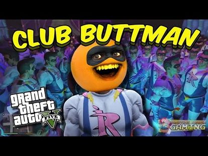 Annoying Orange Gta V Club Buttman 00 00 7 55 Tue Jun 26 2018 6 57 55 Am - clip annoying orange let s play roblox dane boedigheimer