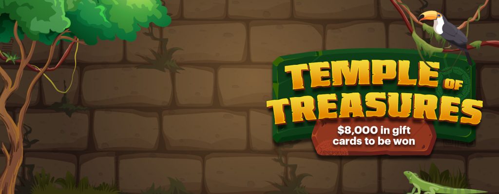 Temple of Treasures - $8,000 in gift cards to be won!