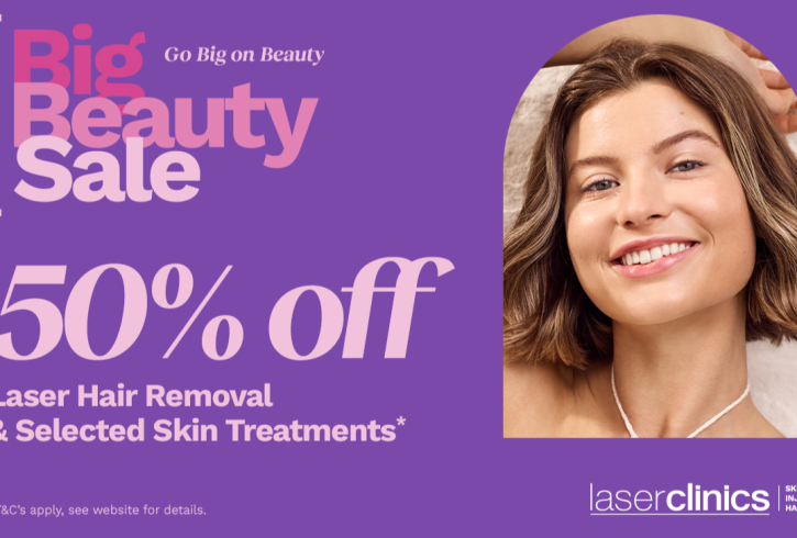 Big Beauty Sale – 50% Off Laser Hair Removal & Selected Skin Treatments | LASER CLINICS