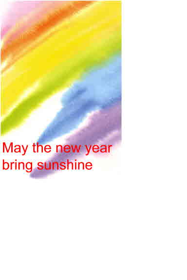 May New Year bring sunshine