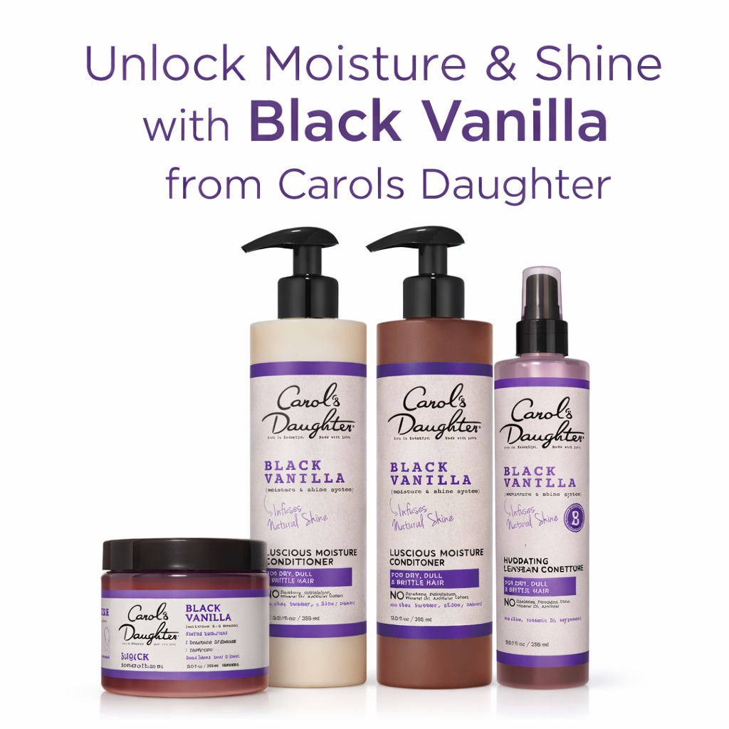 Unlock Moisture Shine with Black Vanilla from Carols Daughter