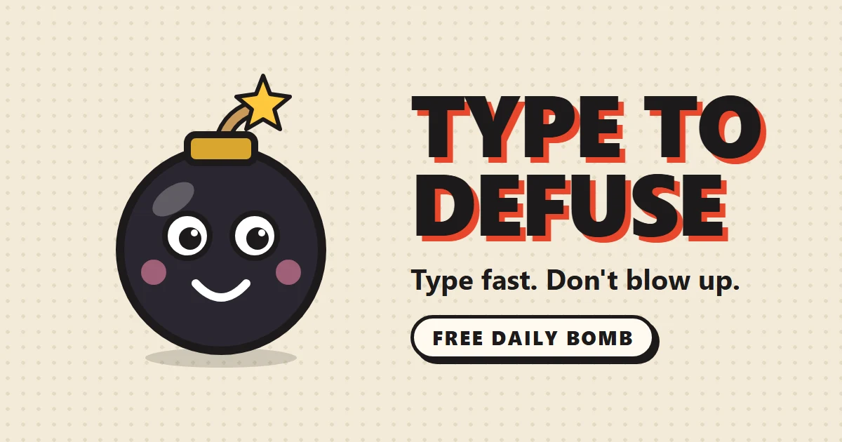 Type to Defuse preview