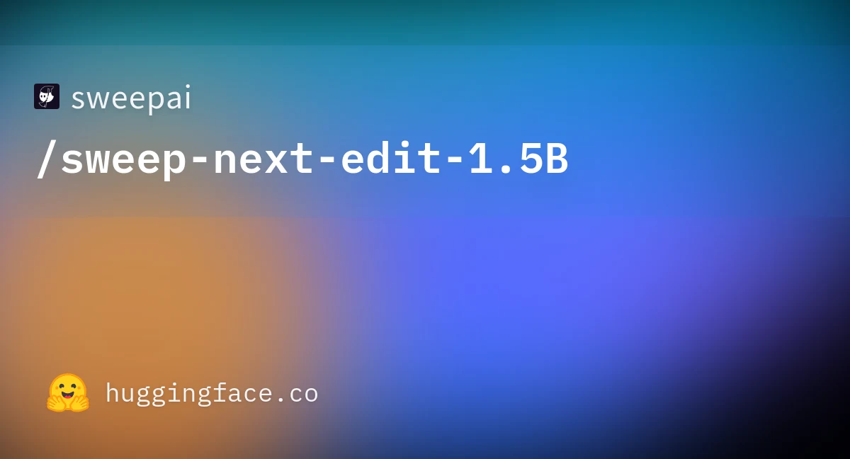Sweep Next-Edit 1.5B preview