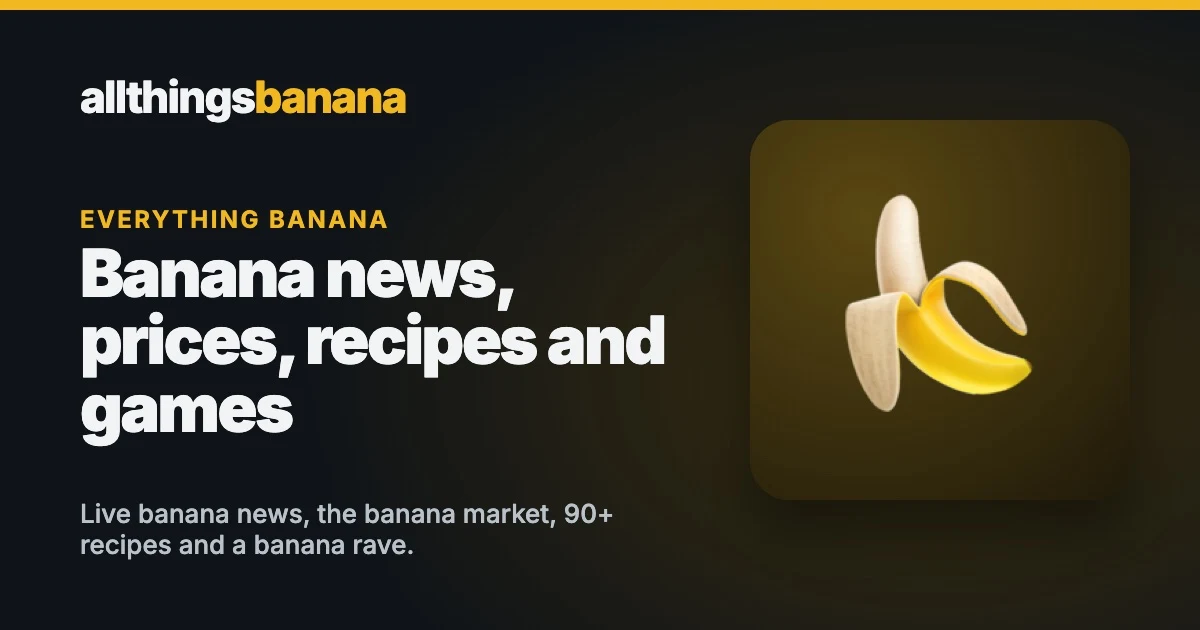 All Things Banana preview