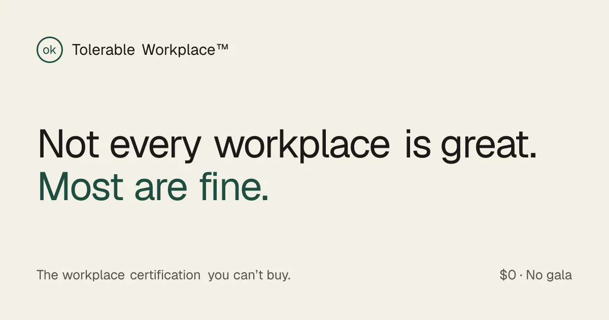 Tolerable Workplace™ preview
