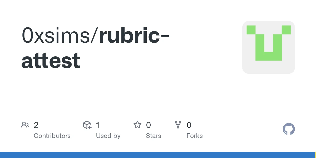 Rubric Decision Attestation preview