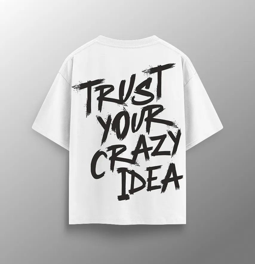 Женская футболка оверсайз "Trust your crazy idea" белого цвета-1