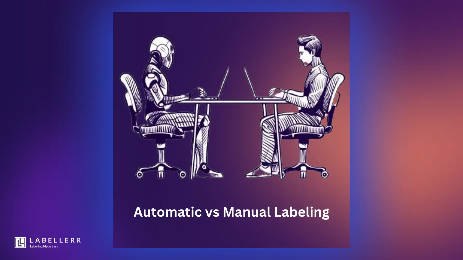 Automatic vs manual Labeling