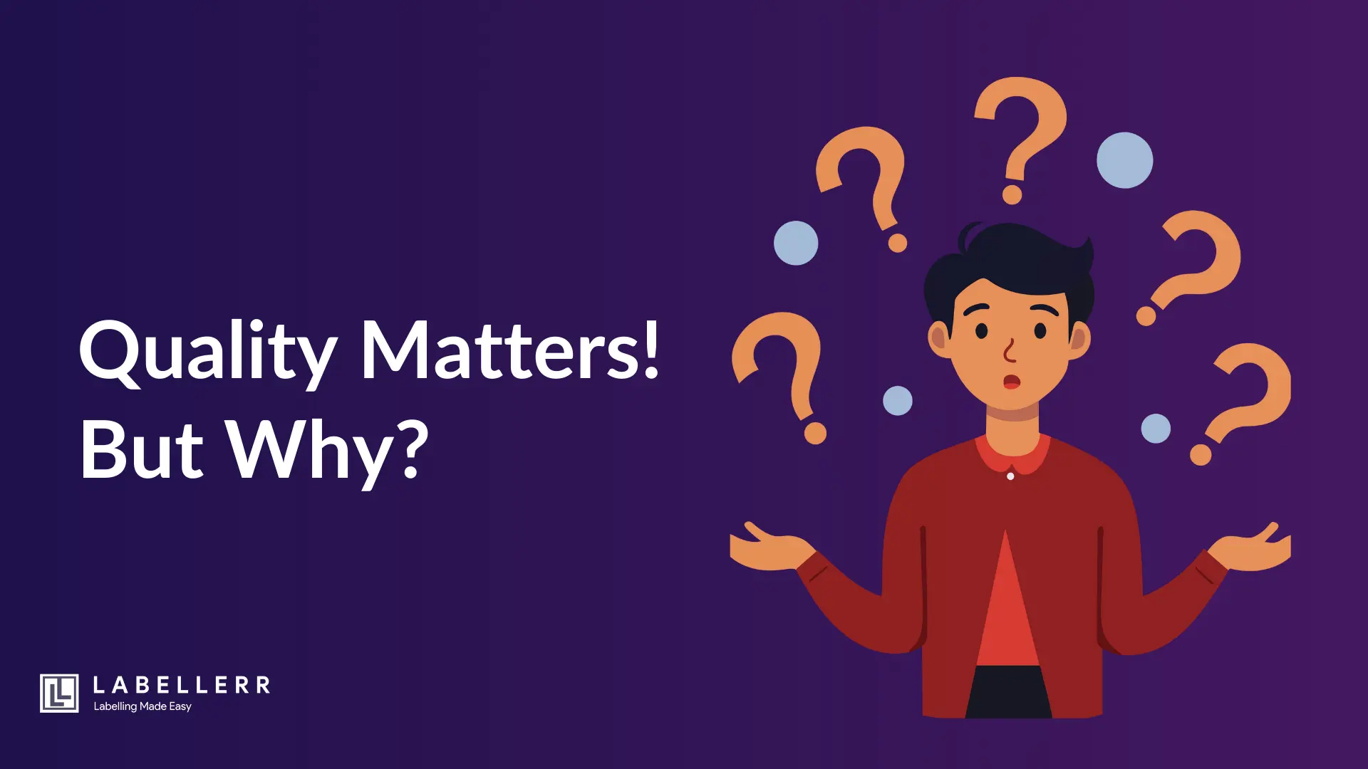 why quality matters