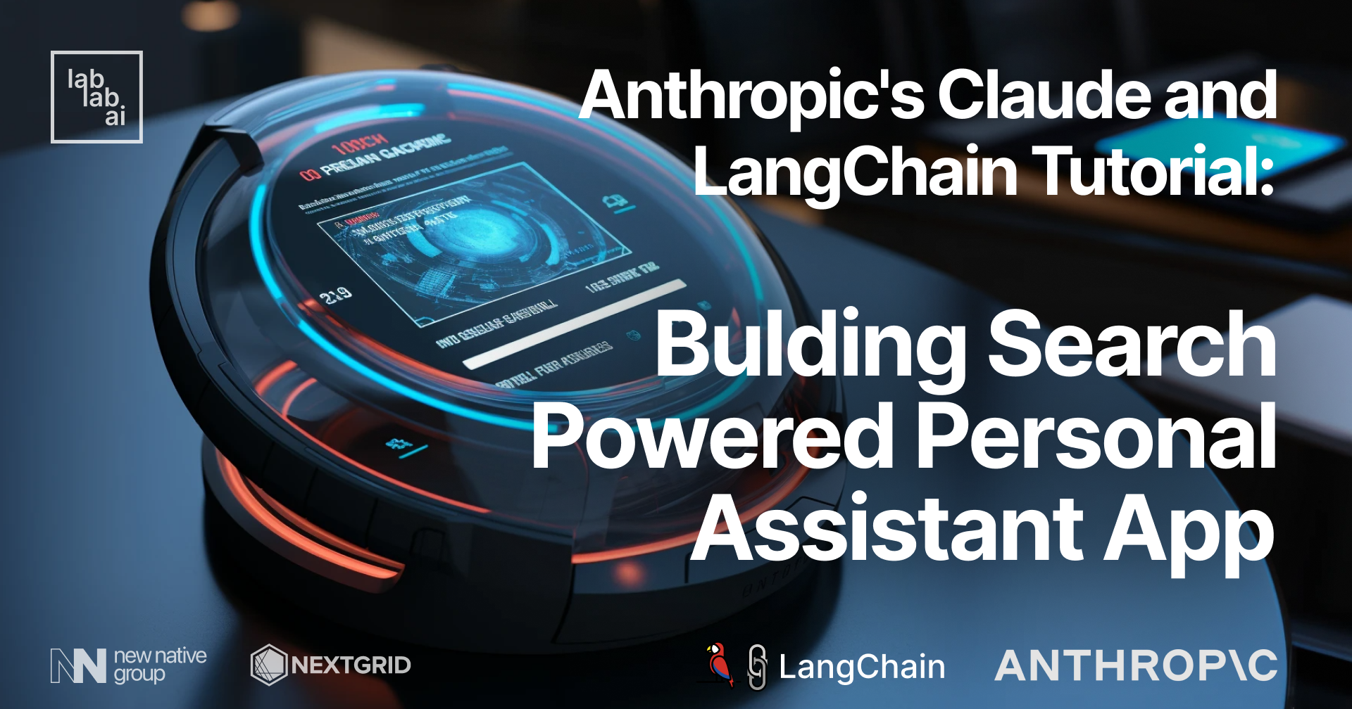 Anthropic S Claude And LangChain Tutorial Bulding Search Powered Personal Assistant App Tutorial