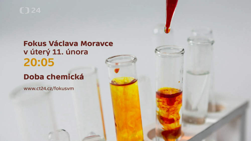 Fokus Václava Moravce Doba chemická