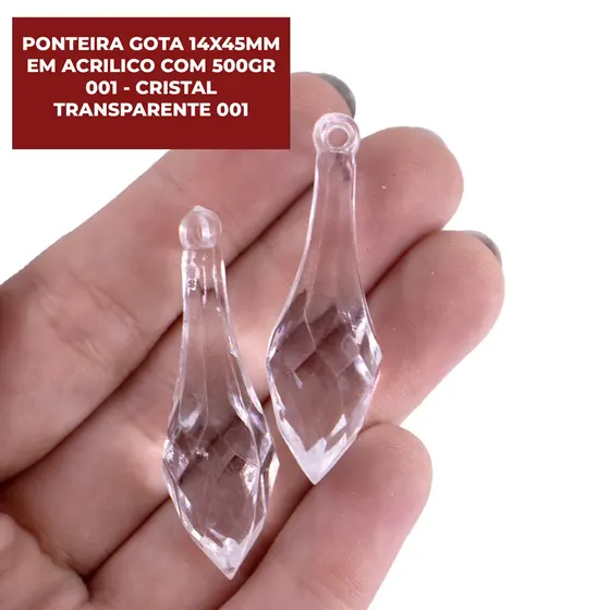 Ponteira Gota 14X45Mm Em Acrilico Com 500Gr 001 - Cristal Transparente 001