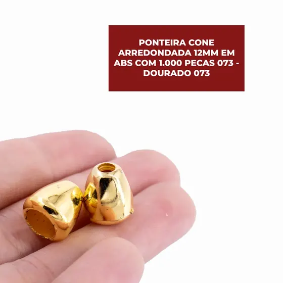 Ponteira Cone Arredondada 12Mm Em Abs Com 1.000 Pecas 073 - Dourado 073