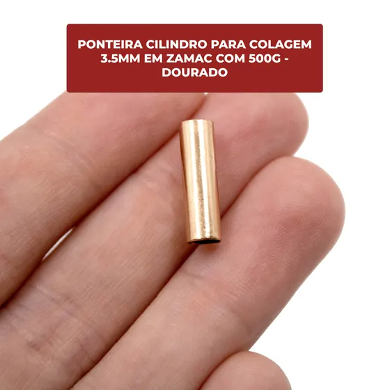 Ponteira Cilindro Para Colagem 3.5Mm Em Zamac Com 500 Pecas - Dourado