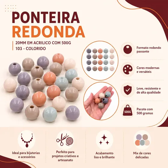 Ponteira Redonda 20Mm Em Acrilico Com 500G