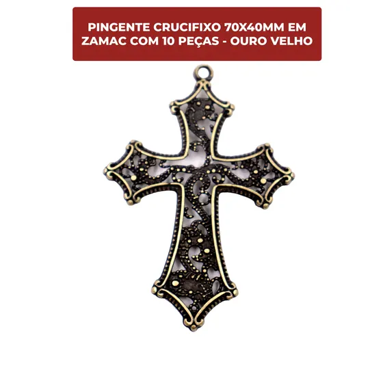 Pingente Crucifixo 70X40Mm Em Zamac Com 10 Pecas - Ouro Velho