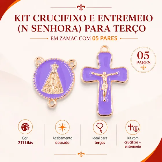 Kit Crucifixo E Entremeio (N Senhora) Para Terco Em Zamac Com 05 Pares - 211 Lilas