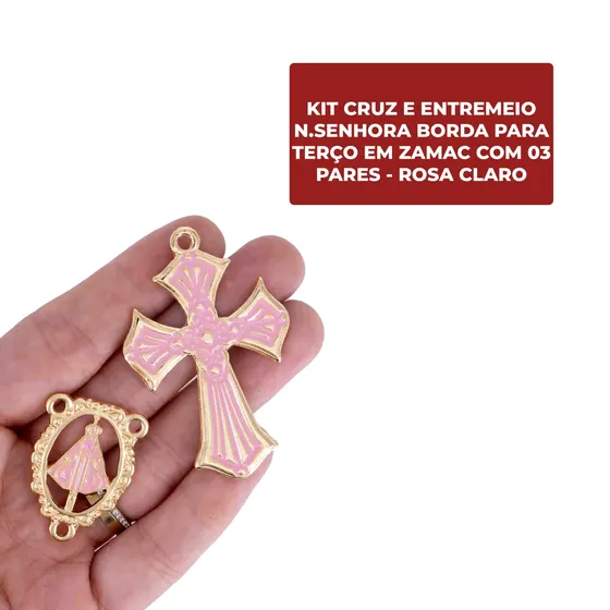 Kit Cruz E Entremeio N.Senhora Borda Para Terco Em Zamac Com 03 Pares - Rosa Claro