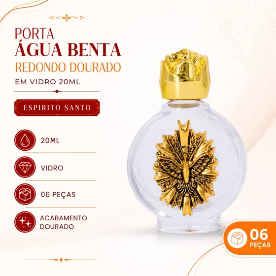 Porta Agua Benta Redondo Dourado Em Vidro 20Ml Com 6 Pecas - Espirito Santo