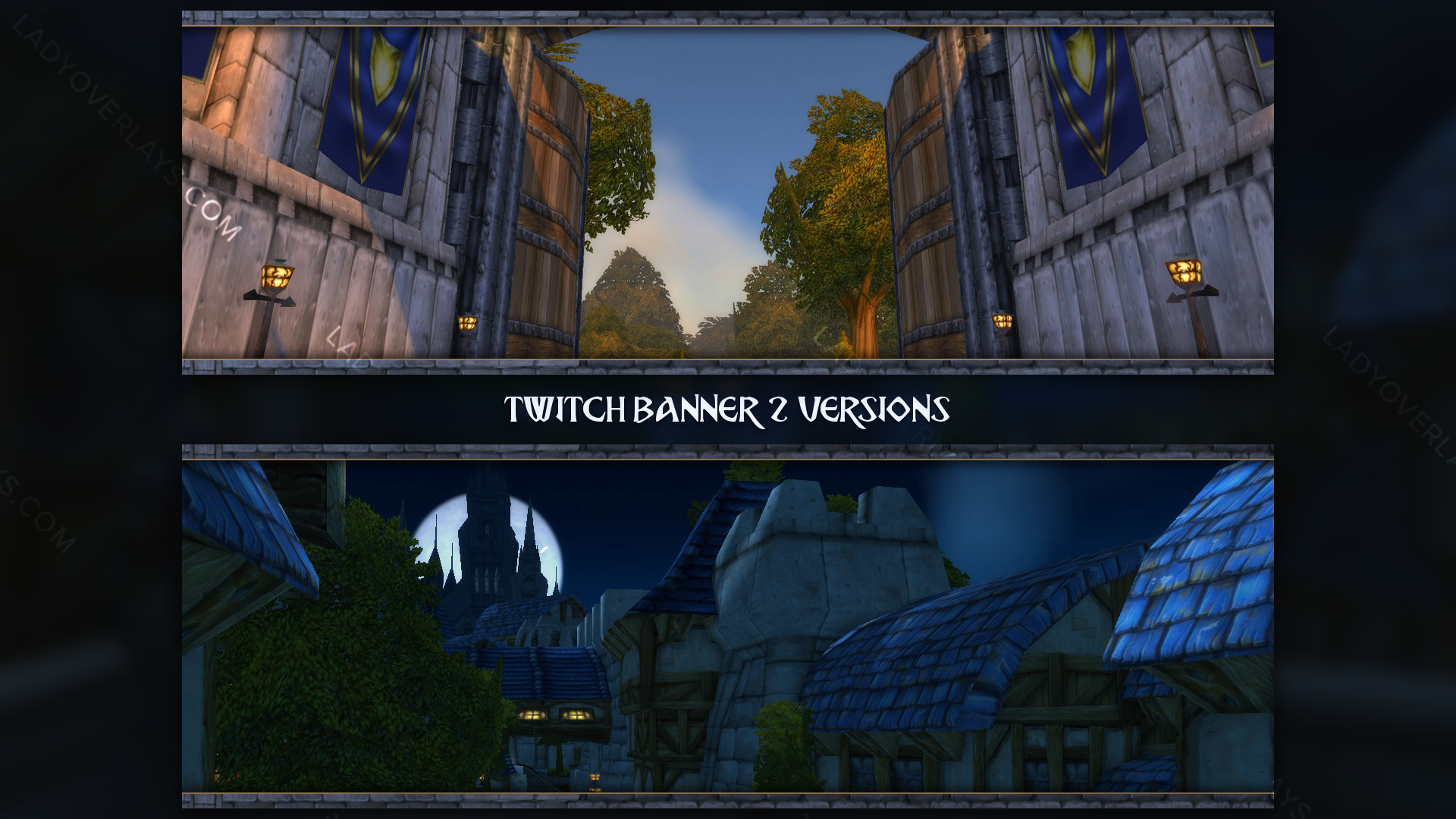 2 bannières Twitch WoW Classic Alliance : porte de Hurlevent et forêt d'Elwynn de jour, toits de Hurlevent sous la lune de nuit