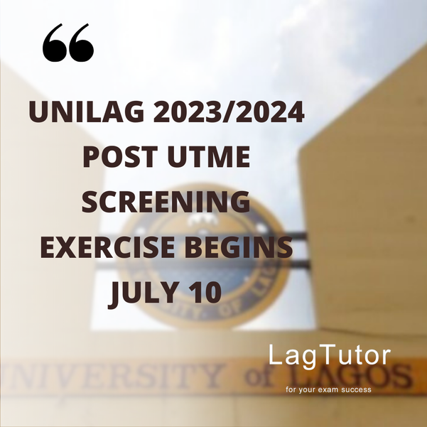 Unilag 2023 Post UTME Notice