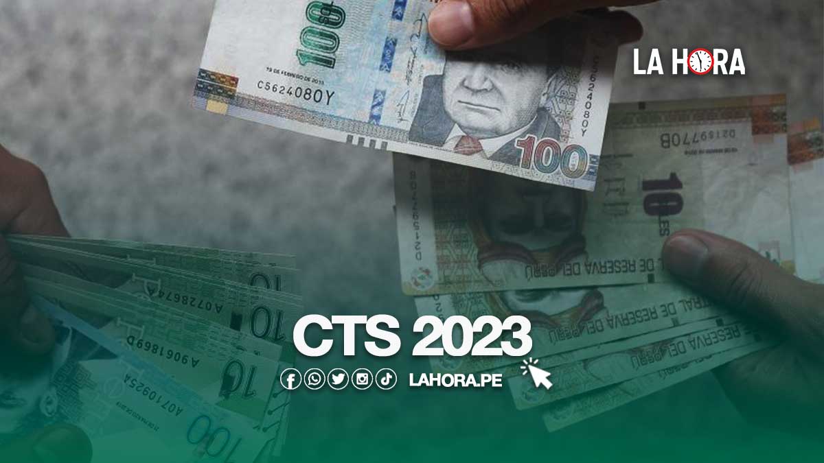 ¿Hasta cuándo se puede retirar la CTS 2023? Fechas de cobro y cómo