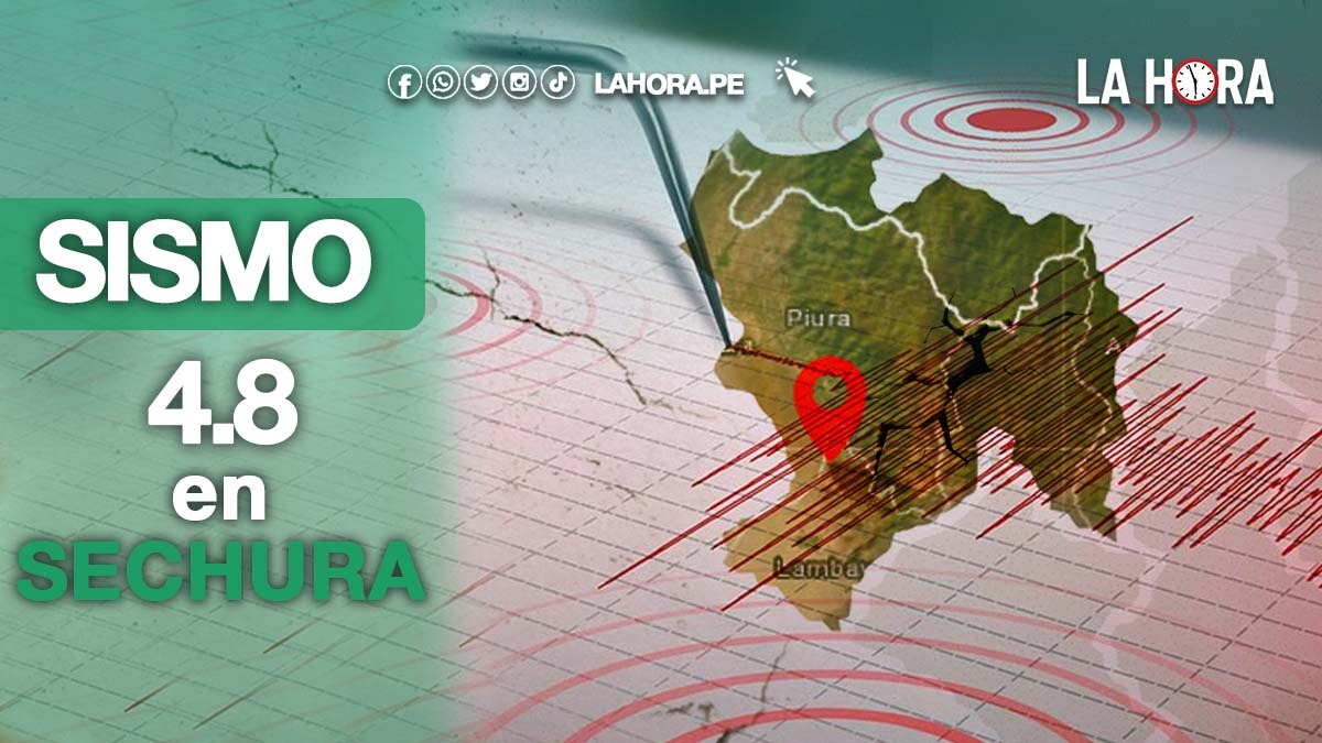 Temblor en Piura HOY, 22 de agosto del 2023 ¿de cuánto fue el sismo en