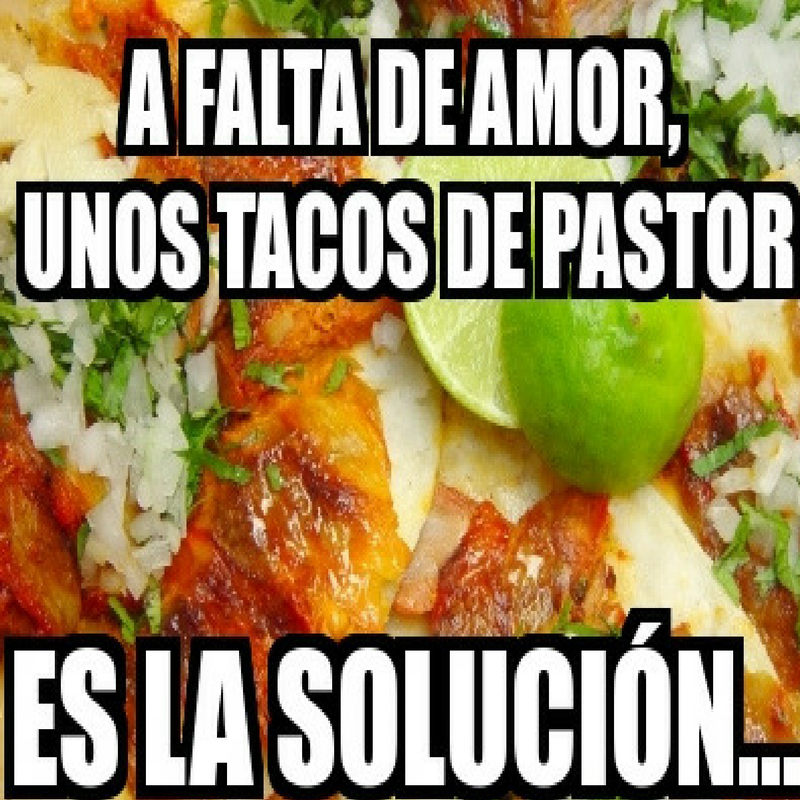 ¡Es el fin del mundo! Adiós Tacos al Pastor