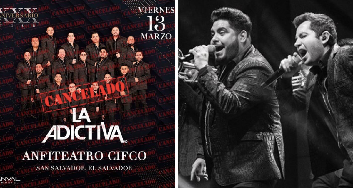 La Adictiva cancela conciertos por Coronavirus