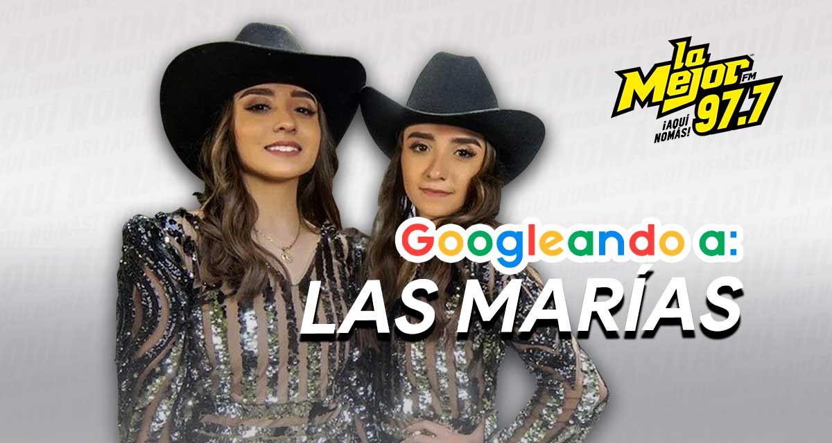 Las Marías sueñan con colaborar con Los Tigres del Norte