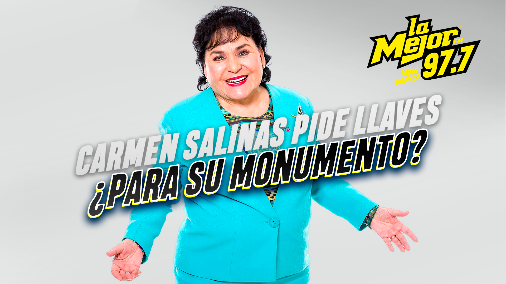 Carmen Salinas está pidiendo tus llaves pero ¿para hacerse un monumento?