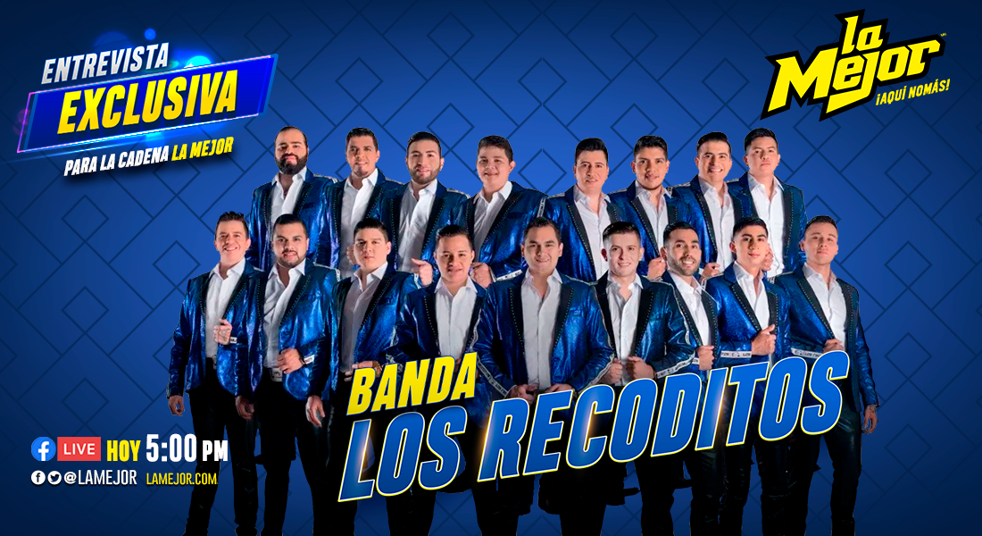 Entrevista EXCLUSIVA con Banda Los Recoditos y su tema “Para qué me las diste”