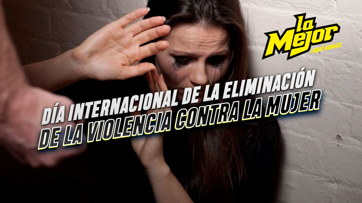 Día Internacional de la Eliminación de la Violencia contra la Mujer