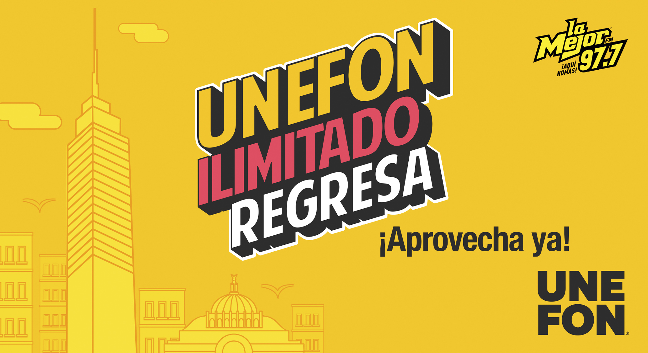 UNEFON Ilimitado Regresa… ¡Aprovecha YA!