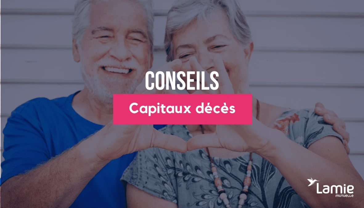 Comprendre les capitaux décès