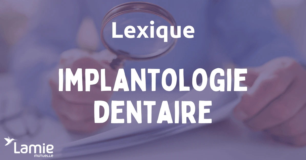 Définition Implantologie dentaire