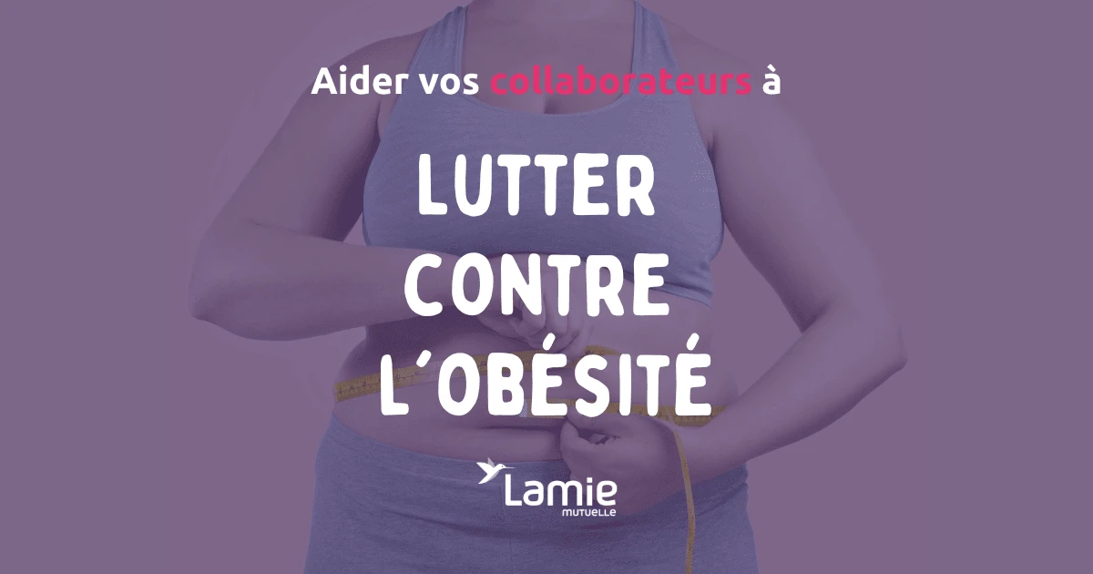 Lutter contre l'obésite astuces et conseils