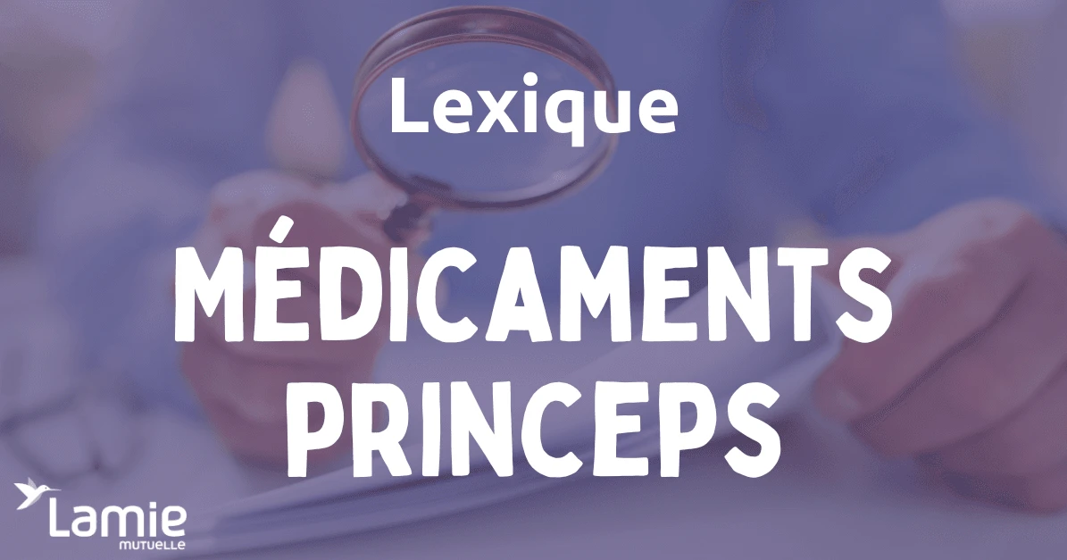 Médicaments princeps