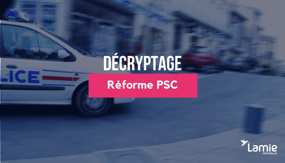 Réforme de la protection sociale complémentaire